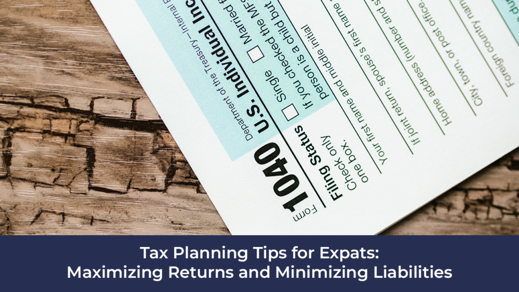 Tax Planning Tips for Expats: Maximizing Returns and Minimizing Liabilities_MW Expat Invest GmbH